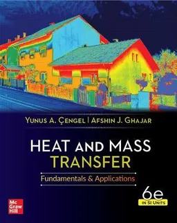 Heat And Mass Transfer; Yunus Cengel; 2020