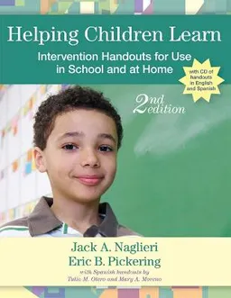 Helping children learn : intervention handouts for use in school and at home; Jack A. Naglieri; 2010