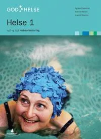 Helse 1; vg2 og vg3 helsearbeiderfag; Hanna Hånes, Ingvild Anne Skjetne, Agnes Brønstad; 2017