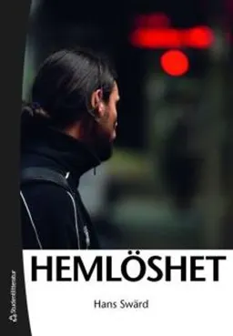 Hemlöshet; Hans Swärd; 2008