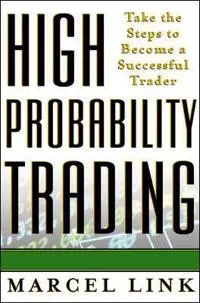 High-Probability Trading; Marcel Link; 2003