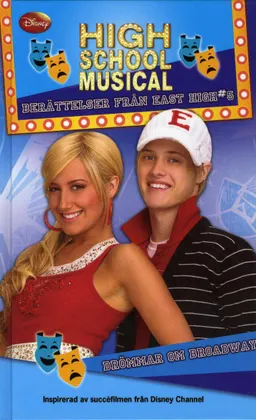 High School Musical. Broadway Dreams; Disney; 2008