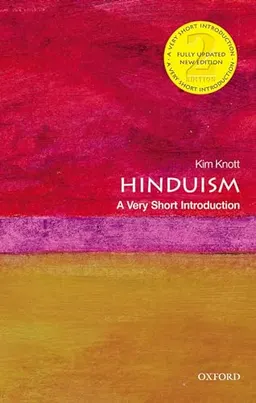 Hinduism : a very short introduction; Kim Knott; 2016