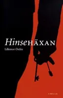 Hinsehäxan; Lillemor Östlin; 2005