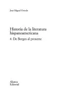 Historia de La Literatura Hispanoamericana; José Miguel Oviedo; 2001