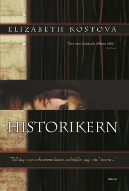 Historikern; Elizabeth Kostova; 2005