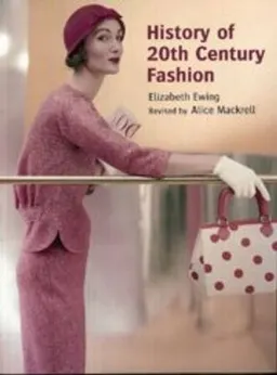 History of 20th century fashion; Alice Mackrell; 2005