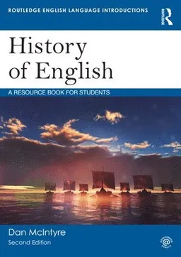 History of English : a resource book for students; Dan McIntyre; 2020