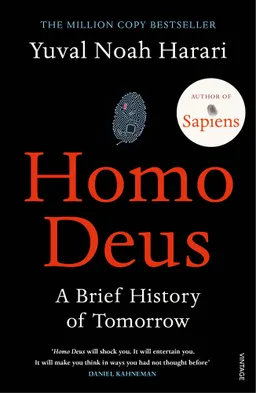 Homo Deus; Yuval Noah Harari; 2017