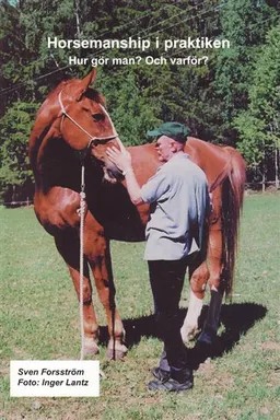 Horsemanship i praktiken; Sven Forsström; 2002