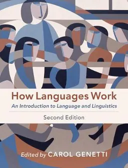 How Languages Work; Carol Genetti; 2018