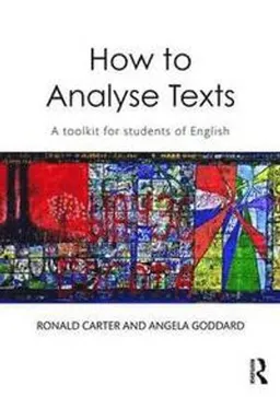 How to analyse texts : a toolkit for students of English; Ronald Carter; 2016