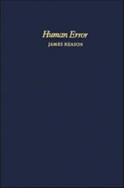 Human error; James Reason; 1990