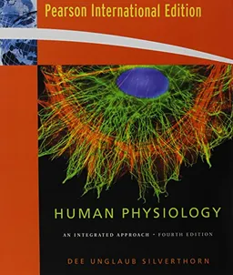 Human Physiology, An Integrated Approach: International Edition; Dee Unglaub; 2007