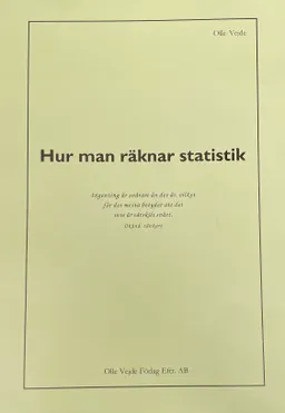 Hur man räknar statistik; Olle Vejde; 2019