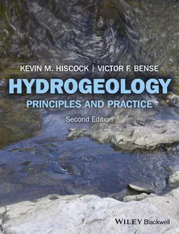 Hydrogeology; Kevin M Hiscock, Victor F Bense; 2014