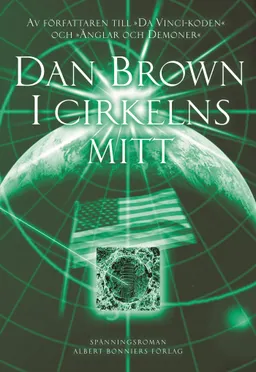 I cirkelns mitt; Dan Brown; 2005