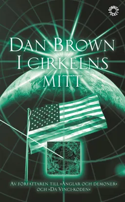 I cirkelns mitt; Dan Brown; 2006