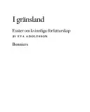 I gränsland: essäer om kvinnliga författarskap; Eva Adolfsson; 1991