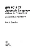 IBM PC & XT Assembly Language: A Guide for ProgrammersA Brady Book; Leo J. Scanlon; 1995