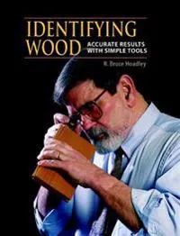 Identifying wood : accurate results with simple tools; R. Bruce Hoadley; 1990