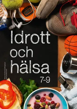 Idrott och hälsa 7-9; Mikael Gardestrand Bengtsson, Stina Gardestrand; 2015