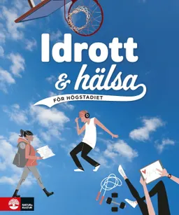 Idrott och hälsa för högstadiet; Kristian Berglin; 2021