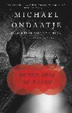 In the skin of a lion : a novel; Michael Ondaatje; 1997