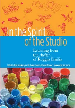 In the Spirit of the Studio; Gandini Lella, Hill Lynn T., Cadwell Louise Boyd, Schwall Charles; 2005