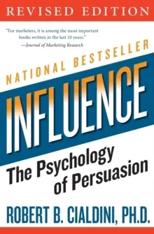 Influence; Robert B.,  Phd Cialdini; 2007