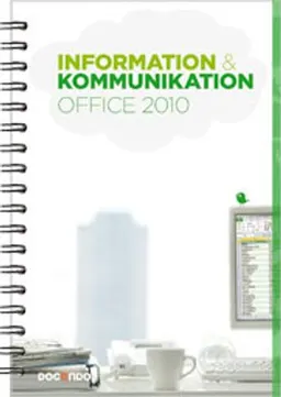 Information och kommunikation 1, Office 2010; Kristina Lundsgård; 2012