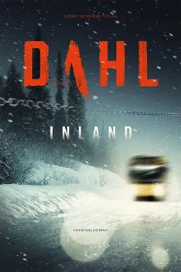 Inland; Arne Dahl; 2017