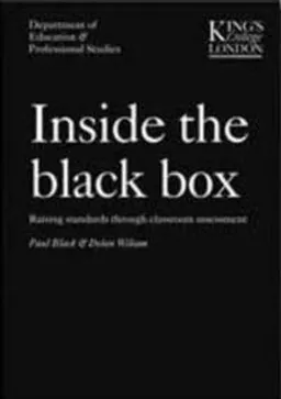 Inside the Black Box; Dylan Wiliam, Paul Black; 2005