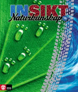 Insikt Naturkunskap 1b; Lisa Kirsebom; 2012