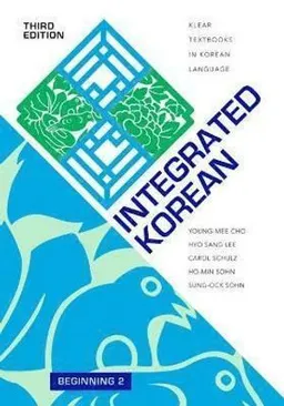 Integrated Korean; Young-mee Yu Cho; 2020