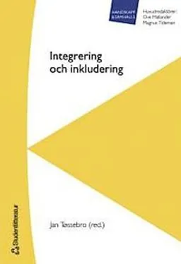 Integrering och inkludering; Jan Tøssebro; 2004