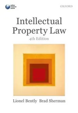 Intellectual Property Law; Bently Lionel, Sherman Brad; 2014