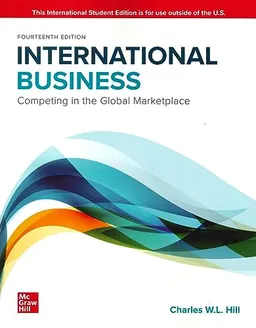 International business : competing in the global marketplace; Charles W. L. Hill; 2023