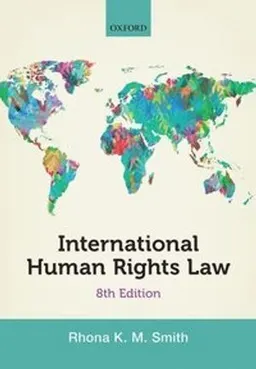 International Human Rights Law; Smith Rhona; 2017