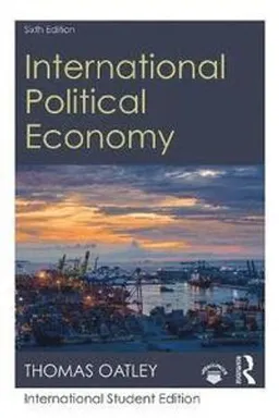 International Political Economy; Thomas Oatley; 2018