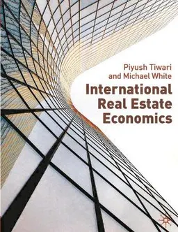 International real estate economics; Piyush. Tiwari; 2010