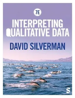 Interpreting Qualitative Data; David Silverman; 2024