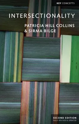 Intersectionality; Patricia Hill Collins; 2020