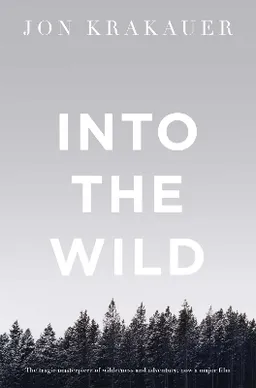 Into the Wild; Jon Krakauer; 2011