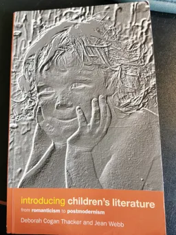 Introducing children's literature : from romanticism to postmodernism; Deborah Cogan Thacker; 2002