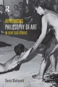 Introducing Philosophy of Art; Derek Matravers; 2012