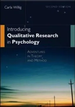 Introducing Qualitative Research in Psychology; Carla Willig; 2008