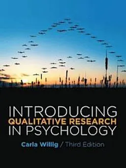 Introducing qualitative research in psychology; Carla Willig; 2013