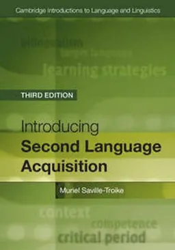 Introducing second language acquisition; Muriel Saville-Troike; 2017