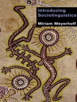 Introducing Sociolinguistics; Miriam Meyerhoff; 2006